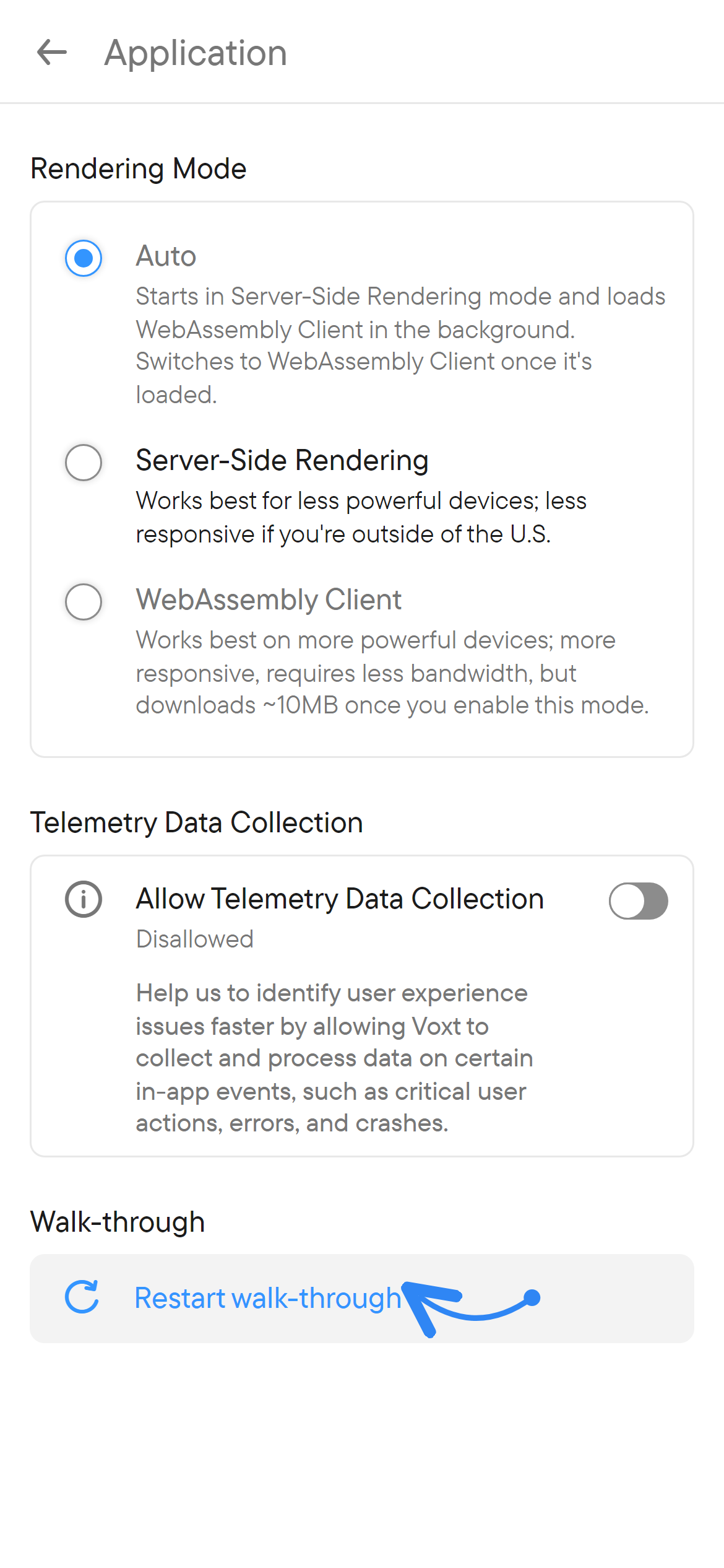 Rendering, telemetry and the walk-through. The Application page with Rendering Mode, telemetry switch and Restart walk-through.