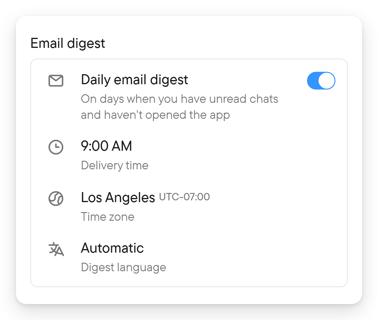 Choose when to get the daily digest. The Email digest section with the daily digest switch, delivery time, time zone and language.