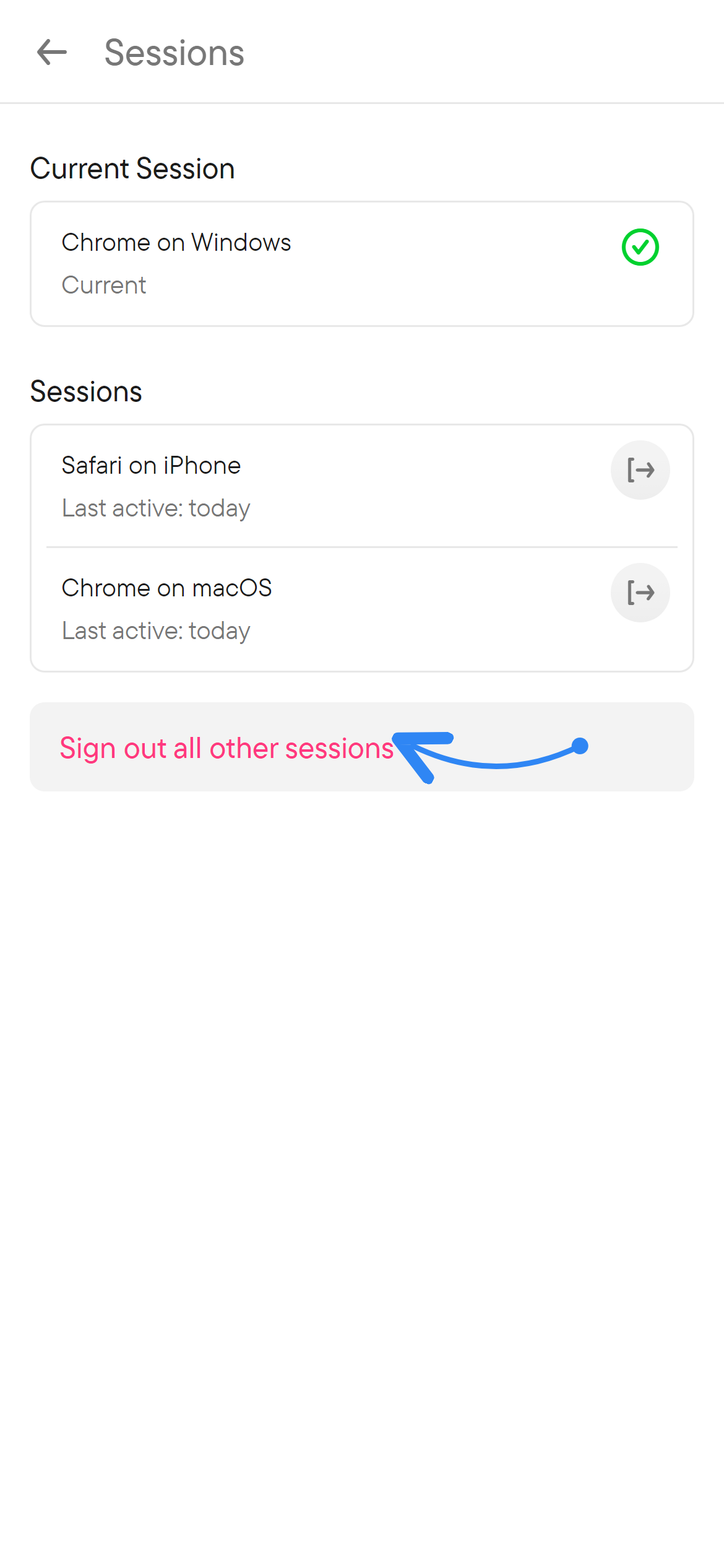 See where you are signed in. The Sessions page with the current session, two other sessions and Sign out all other sessions.