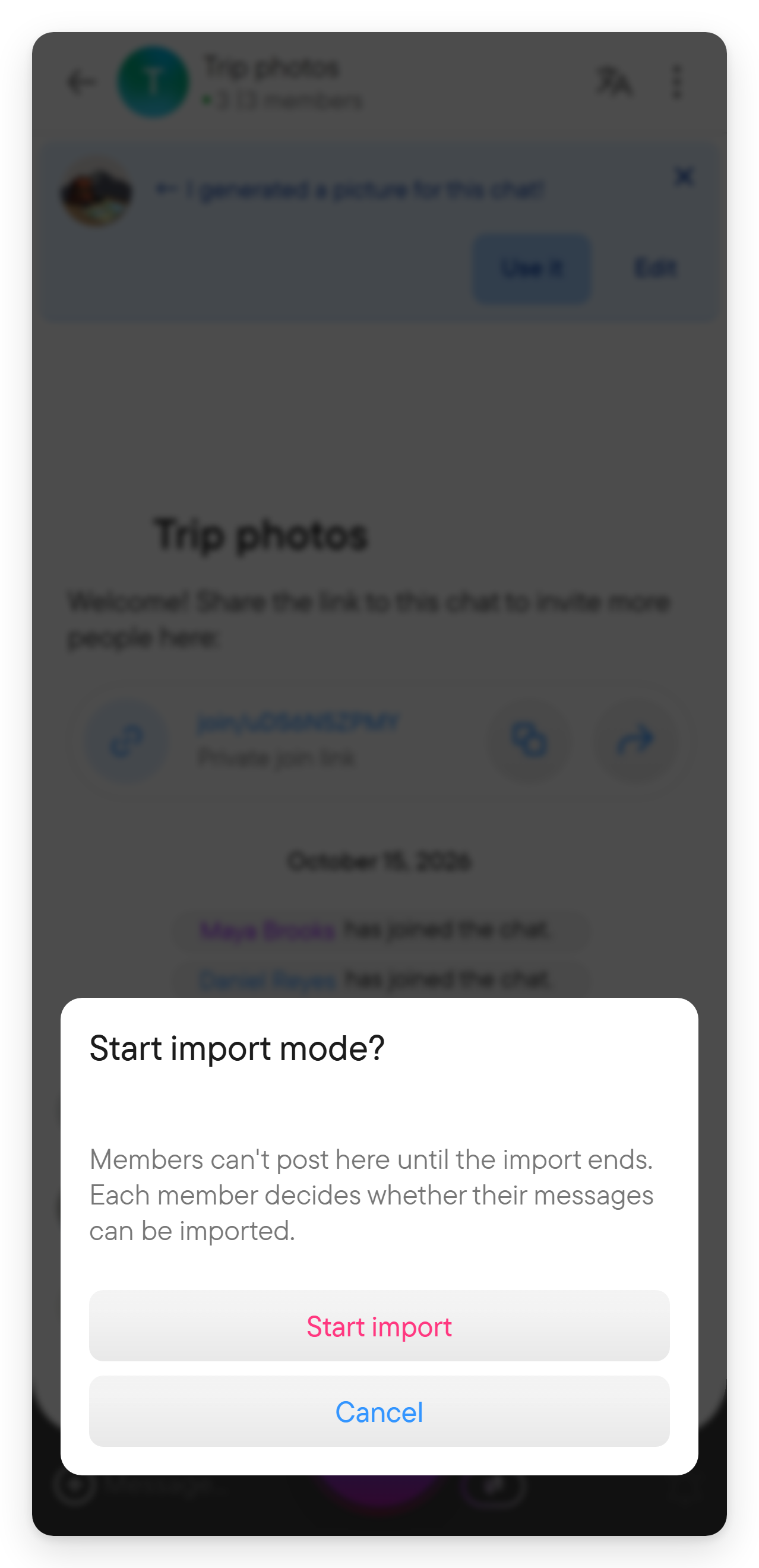 The owner starts import mode. A confirmation dialog titled Start import mode with a note that members cannot post until the import ends.