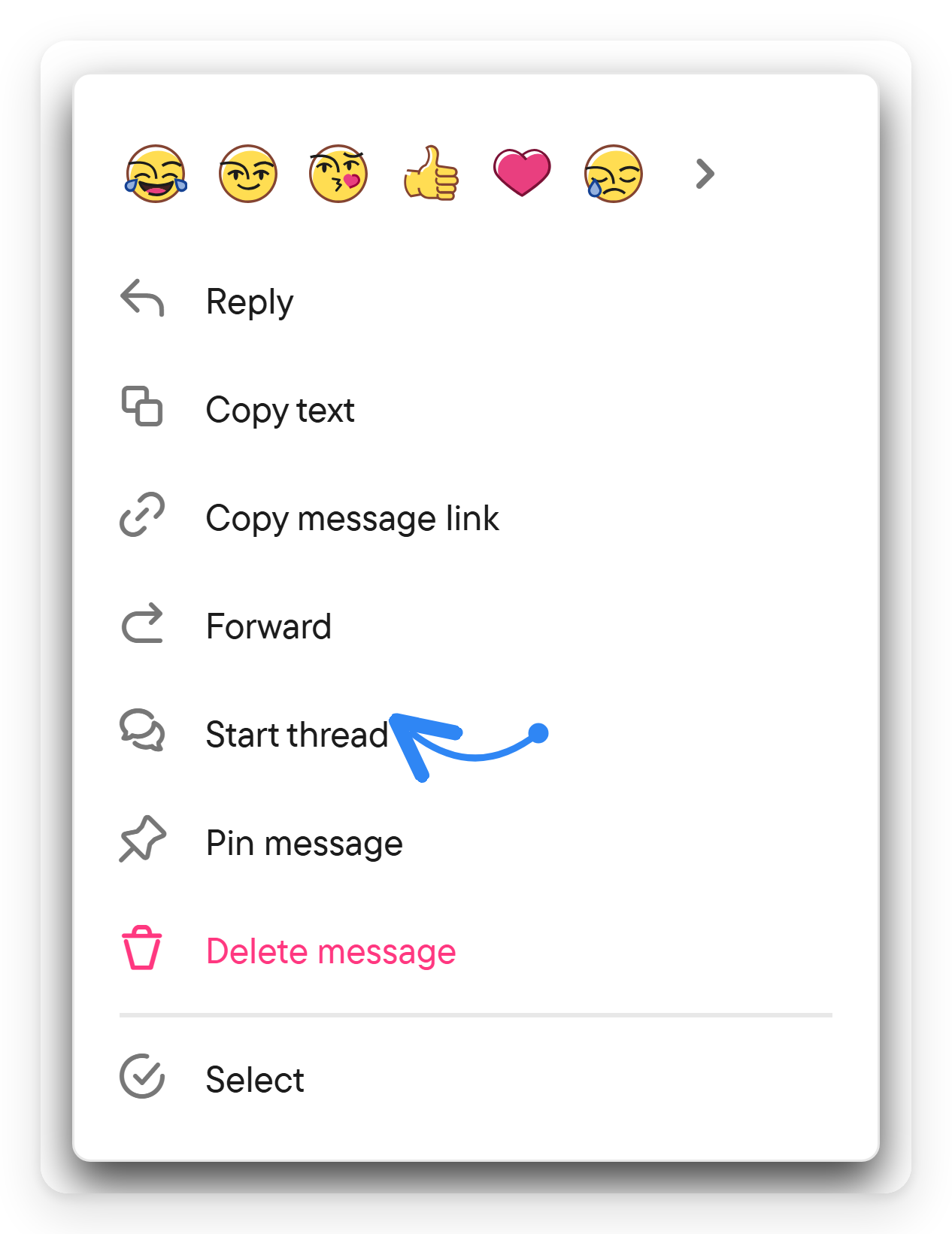 Choose Start thread in a message menu. A message menu with Start thread among its actions.