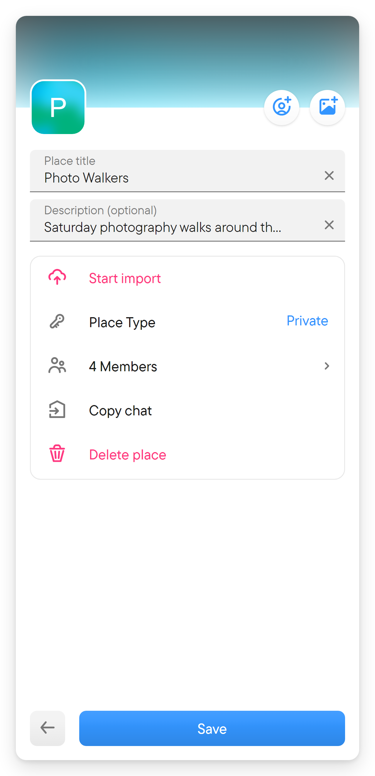 Edit the title, description and pictures. The place edit form with title, description, Place Type, members and Delete place, and Save.