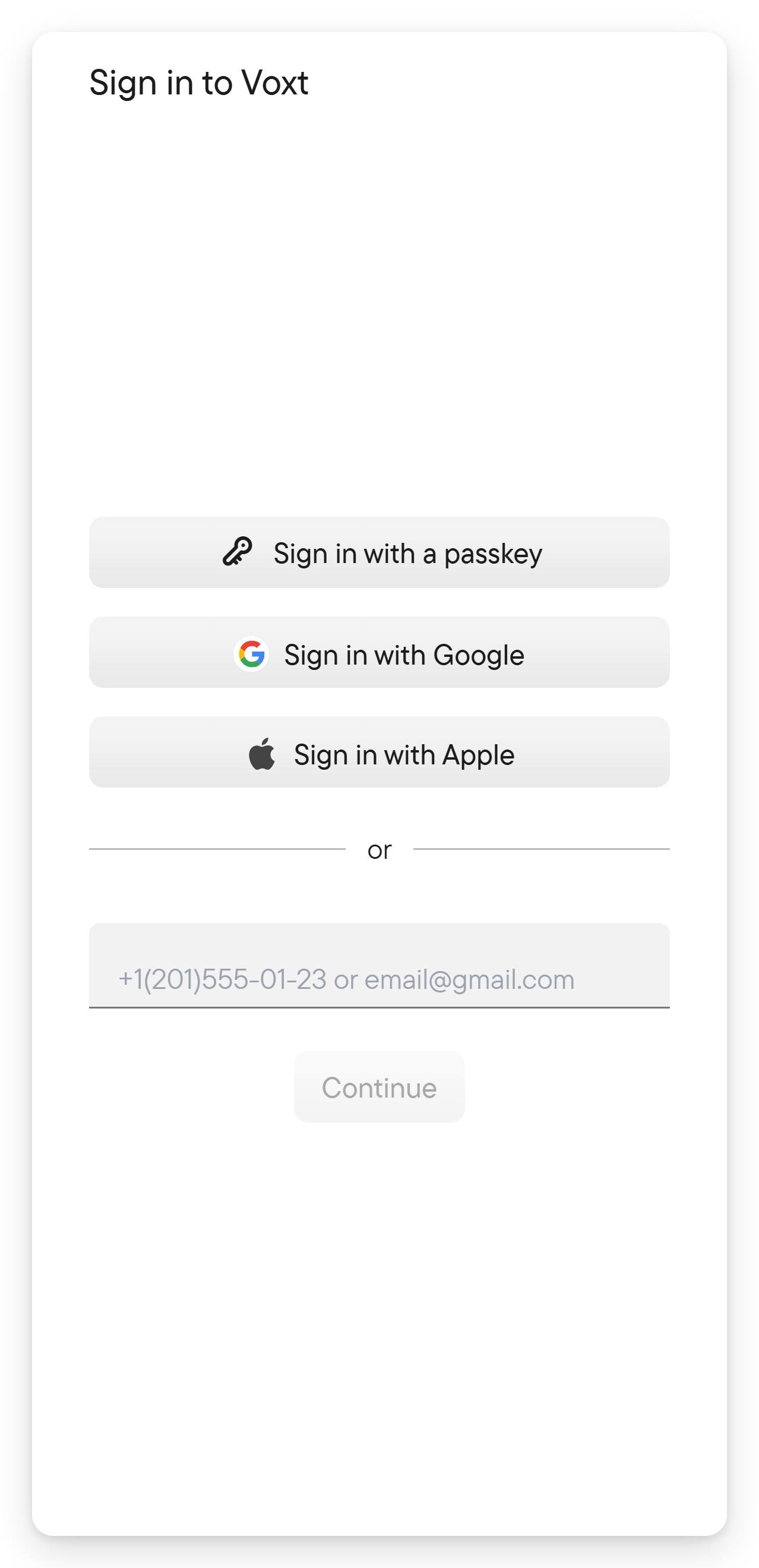 Choose a sign-in option or enter your phone or email. The Voxt sign-in dialog with passkey, Google and Apple buttons and a phone or email field.