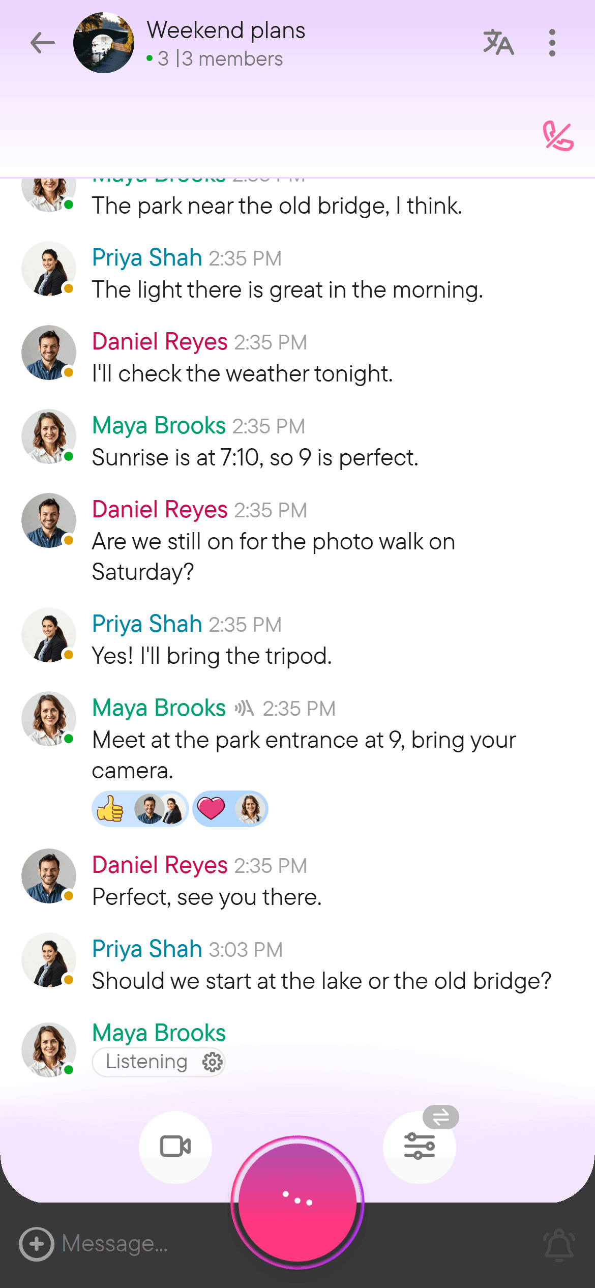 The recording indicator shows that your microphone is active. A group chat while the microphone is on: the record button is pink, a hang-up icon appears in the header and a listening status shows under the messages.